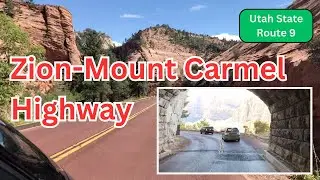 Zion-Mount Carmel Highway and Tunnel - Utah State Route 9