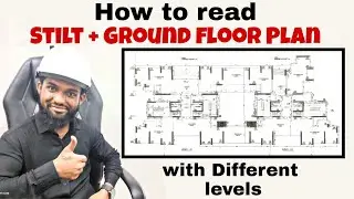 How to read Stilt + Ground floor plan with different levels | Engineering Tactics