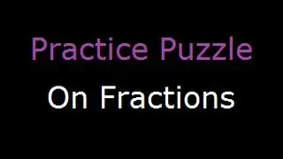 Maths word Problem based on fractions - Tricky Problem