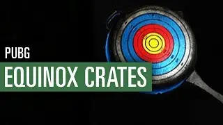 PUBG: Equinox Crates and Target Practice Pan