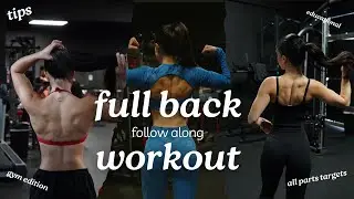 the ONLY back workout you need | full back workout, targets all parts, gym follow along