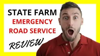 🔥 Обзор аварийно-спасательной дорожной службы State Farm: плюсы и минусы