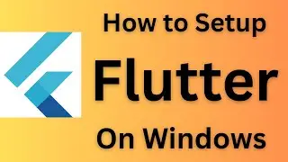 How to setup Flutter on Windows | how to download and Install Flutter