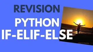 Python Tutorial  | if-elif-else  -Revision Tour | CBSE Class 12 Computer Science - Hindi