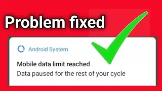 Mobile Data Limit Reached Problem | Mobile Data Limit Reached Data Paused for Rest of Cycle | Remove
