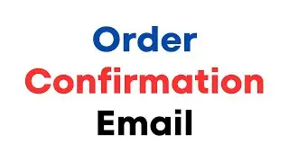 Order Confirmation Email l How to Write Order Confirmation Mail l Order Confirmation Email Example,