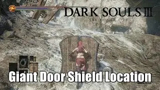 Dark Soul 3 Giant Door Shield Location The Ringed City DLC