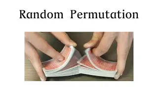 17-4: Random Shuffle & Fisher-Yates Algorithm