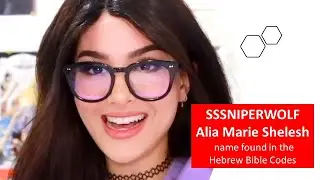SSSNIPERWOLF Alia Shelesh name found in Hebrew Bible Codes