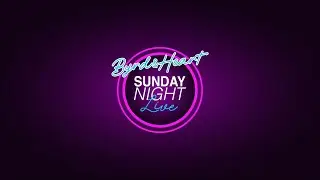Byrd &Heart Sunday Night Live