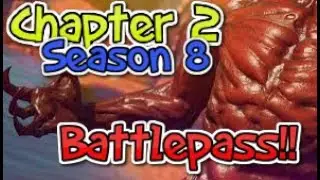 Fortnite Chapter 2 Season 8 Battlepass & Trailer | Gameplay
