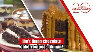 Iba&rsquo;t ibang chocolate cake recipes, tikman! | Kapuso Mo, Jessica Soho