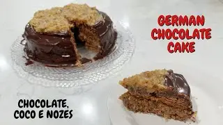 GERMAN CHOCOLATE CAKE - RECEITA DE BOLO DE CHOCOLATE COM RECHEIO DE COCO E NOZES, DELICIOSO