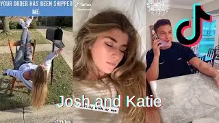 Josh and Katie TikTok Compilation - Part 1