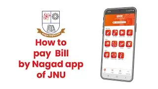 How to pay  Bill  by Nagad app of JNU