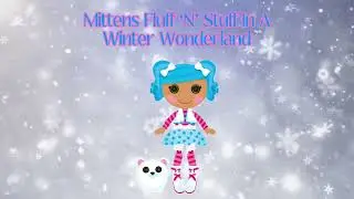 Mittens Fluff &lsquo;N&rsquo; Stuff In A Winter Wonderland