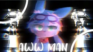 (FNAF MEME)//Aww man\\Gacha Club//2.8K??\\Feat. Toy Bonnie + Shadow Bonnie