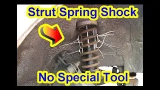 EASY Strut Spring Shock Removal - Replacement - Without Special Tool - Chevy Honda