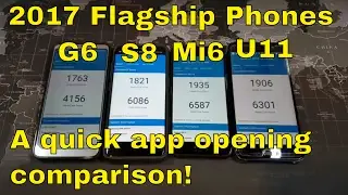 Speedtest: Comparing 4 of the top 2017 Flagship Phones: G6, S8, Mi 6, and the U11