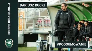 Dariusz Rucki  - podsumowanie jesieni.