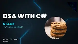 Stack in C# 🔥 | Array & Linked List Implementation + Real-Life Demo | DSA with C#