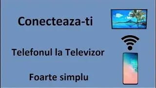 Cum ne conectam cu telefonul la televizor Smart tv foarte simplu fara aplicatii