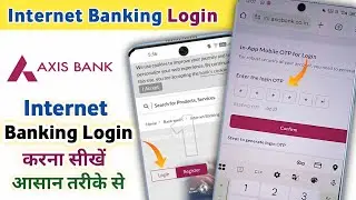 Internet Banking Login Kaise Kare Axis Bank | How To Login Axis Bank Internet Banking | Login Kare