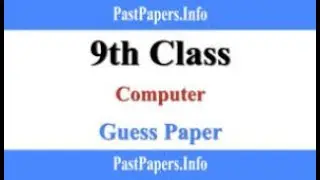 computer guess paper class 9th 2021|| computer guess paper 9th class smart syllabus|| ali bhai 586||