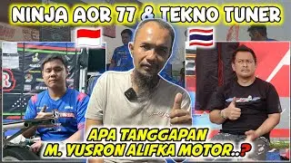 WOW‼️M. YUSRON BICARA NINJA BUATAN TEKNO TUNER - NINJA THAILAND