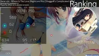 Baracuda - Where Is The Love (Nightcore Mix) [ShaggoN's Complicated Love] FC 95,11% 99pp #250