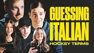 Pro Hockey Players Guess Italian Hockey Words