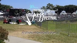 Part 2  30th Annual Long Beach Jazz Fest Highilight