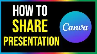 Как поделиться своей презентацией Canva (2023)