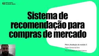 Pitch P&oacute;s Gradua&ccedil;&atilde;o Descomplica Data Science - Sistema de recomenda&ccedil;&atilde;o para compras