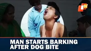 Man Starts Barking After Getting Bitten By Dog In Odisha | OTV News