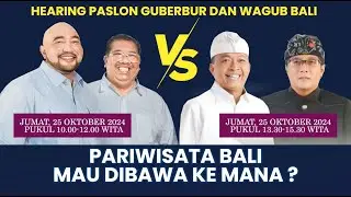 🔴BTB Uji Isi Kepala De Gadjah-PAS dan Koster-Giri,  Adu Gagasan Arah Pariwisata Bali