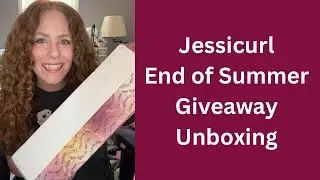 Jessicurl End of Summer Giveaway Unboxing  