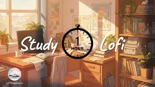 Study Lofi – 1 Hour Study With Me for Deep Focus & Productivity 📚🎧
