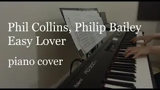 Phil Collins, Philip Bailey - Easy Lover - piano cover