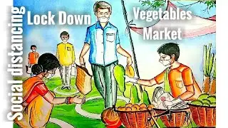 #LockDown #SocialDistancing Vegetables Market || Social distancing || Lock down