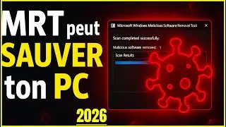 MRT est le MEILLEUR scanner pour nettoyer ton PC avec Windows 11 en 2026