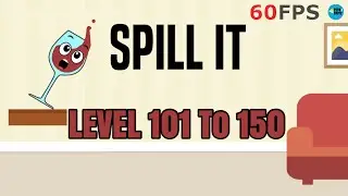 Spill It! : Level 101 To 150 - 3 Stars , iOS/Android Walkthrough