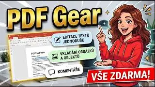 PDF Gear - dal&scaron;&iacute; a lep&scaron;&iacute; editor PDF a opět zcela ZDARMA !!!