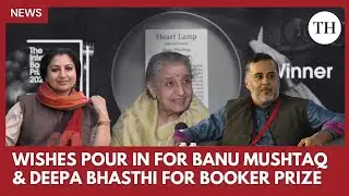 Congratulations pour in for Banu Mushtaq and Deepa Bhasthi for winning International Booker Prize