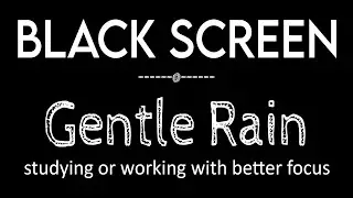 Relieve Stress to Sleep Soundly with Gentle Rain Black Screen | Rain to Sleep & Relaxation