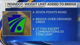Huntingdon County Route 3011 bridge adds weight limit