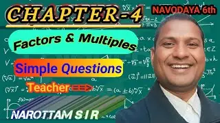 Factors and Multiples/Gunankhand aur Gunank#*Simple Questions by Narottam Sir 
