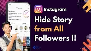 How To Hide Instagram Story From All Followers !