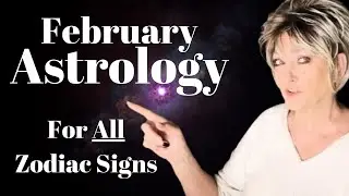 🌟💗FEB 2021 Horoscope Prediction for your ZODIAC SIGN  - TIME STAMPED ~ Karen Lustrup