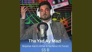 Tha Yad Ay Mazi
